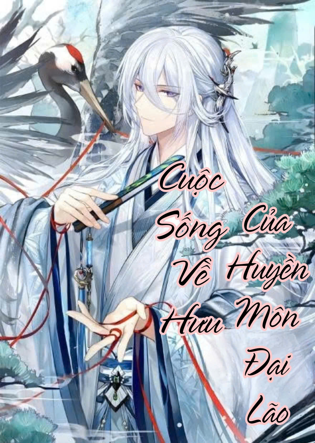 Cuộc Sống Về Hưu Của Huyền Môn Đại Lão ( Dịch Full )